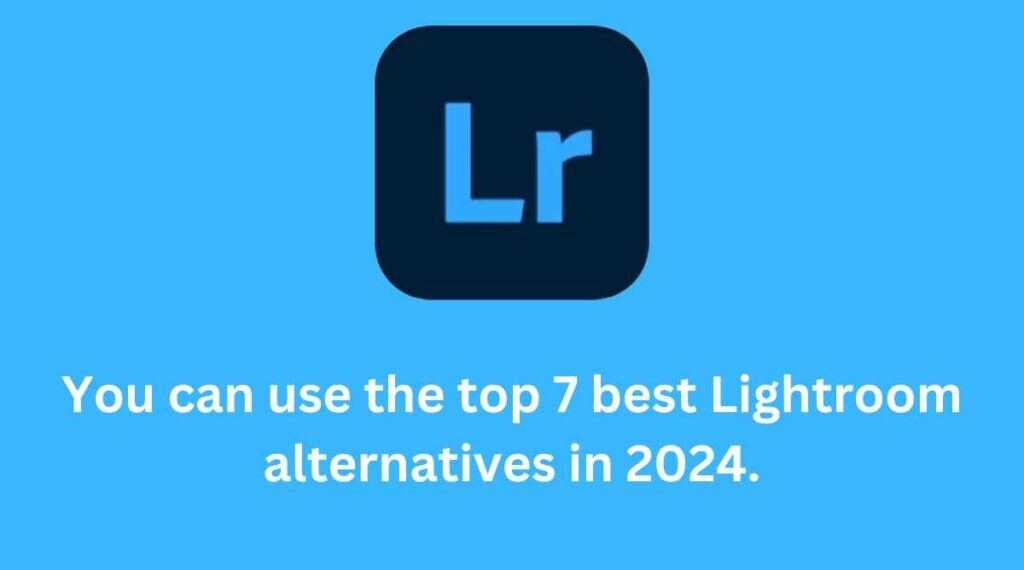 Lightroom alternatives